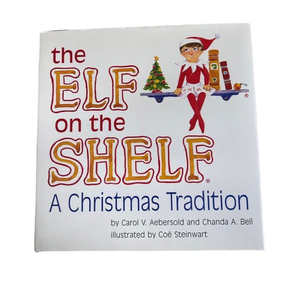 The Elf on the Shelf : A Christmas Tradition Book Carol V. Aebersold & Chanda A. - Picture 1 of 6